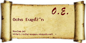 Ochs Eugén névjegykártya